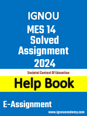 IGNOU MES 14 Solved Assignment 2024